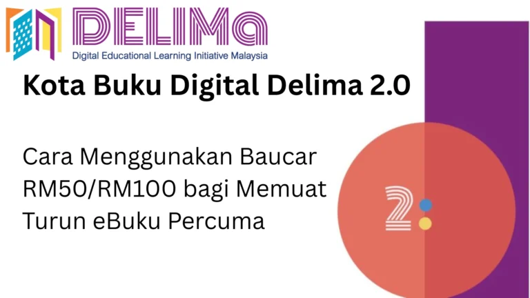 Kota Buku Digital Delima 2.0: Cara Menggunakan Baucar RM50/RM100 bagi Memuat Turun eBuku Percuma