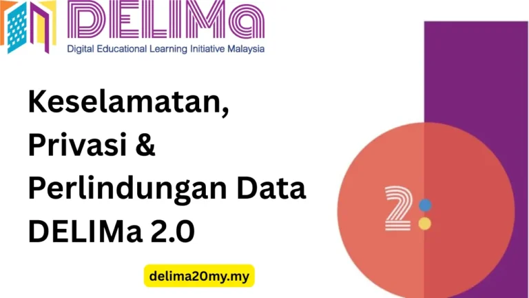 Keselamatan, Privasi & Perlindungan Data DELIMa 2.0